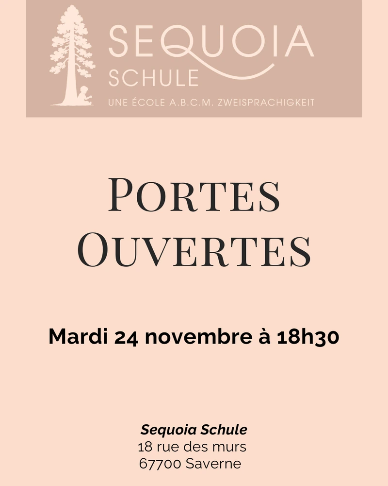 Portes ouvertes Sequoia Schule Saverne